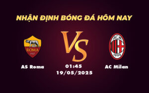 as roma ac milan 19 05 seria a