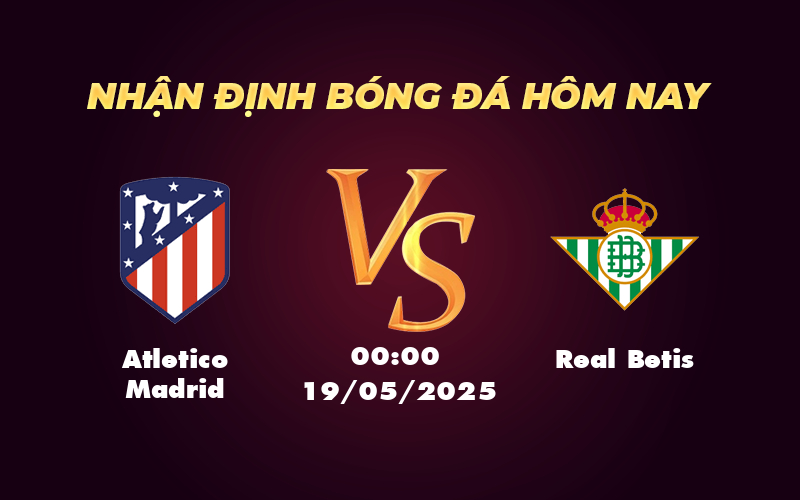atletico madrid real betis 19 05 la liga