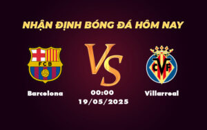 barcelona villarreal 19 05 la liga