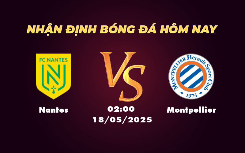 nantes montpellier 18 05 ligue 1