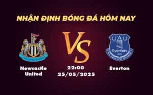 newcastle united everton 25 05 ngoai hang anh