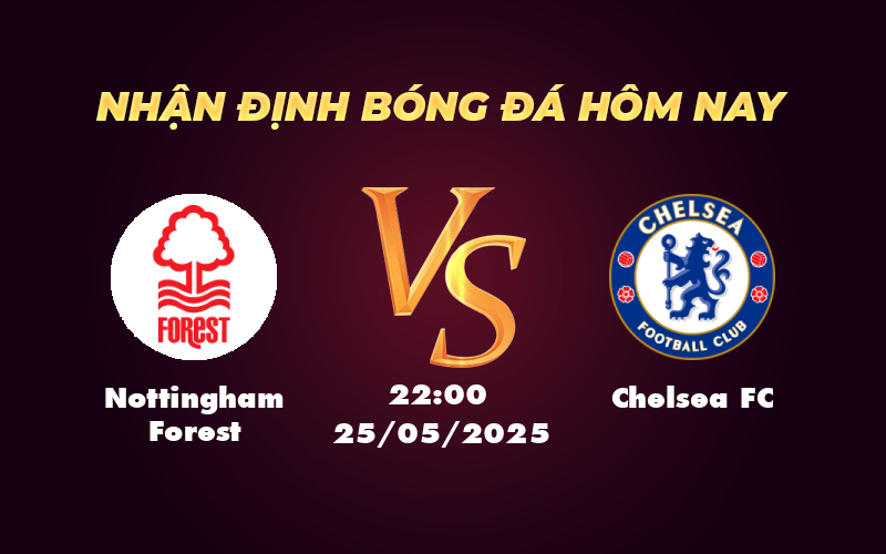 nottingham forest chelsea fc 25 05 ngoai hang anh