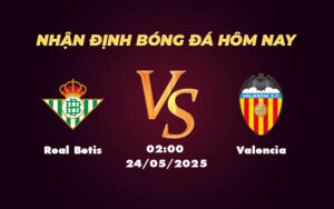 real betis valencia 24 05 la liga