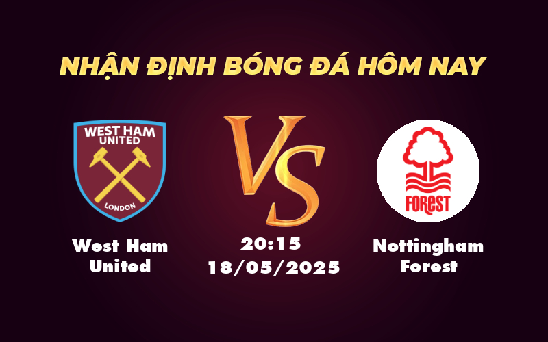 west ham united nottingham forest 18 05 ngoai hang anh