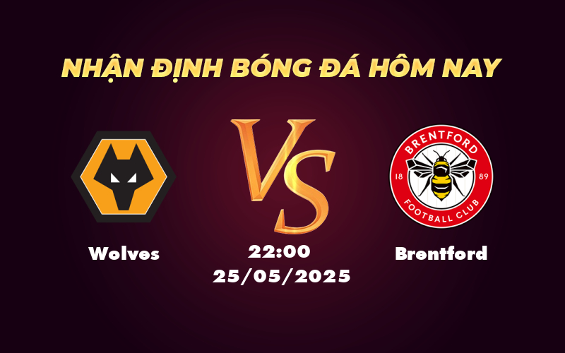 wolves brentford 25 05 ngoai hang anh