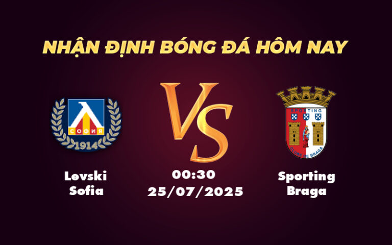 Soi kèo Levski Sofia vs Sporting Braga Cuộc chiến đầy thử thách tại C2