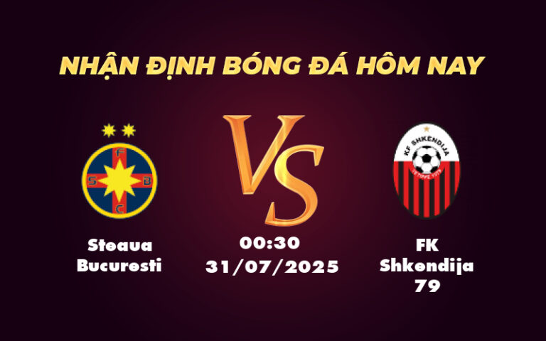 Nhận định bóng đá Steaua Bucuresti vs FK Shkendija 79 Căng thẳng trong từng phút