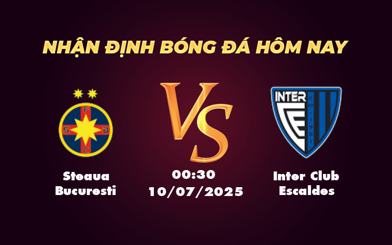 steaua bucuresti inter club escaldes 10 07 c1