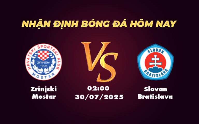 Soi kèo trận Zrinjski Mostar vs Slovan Bratislava Cuộc đối đầu hứa hẹn kịch tính tại C1